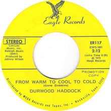 Load image into Gallery viewer, Durwood Haddock : Big City Girls / From Warm To Cool To Cold (7", Promo)