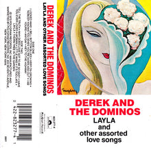 Load image into Gallery viewer, Derek &amp; The Dominos : Layla And Other Assorted Love Songs (Cass, Album, RE)