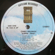 Load image into Gallery viewer, Chris Hillman : Slippin' Away (LP, Album, Spe)