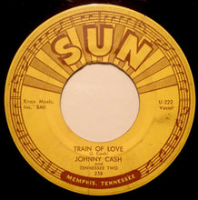 Load image into Gallery viewer, Johnny Cash &amp; The Tennessee Two : Train Of Love / There You Go (7", Single)