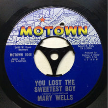 Load image into Gallery viewer, Mary Wells : You Lost The Sweetest Boy / What&#39;s Easy For Two Is So Hard For One (7&quot;, Mono, Styrene, Mon)