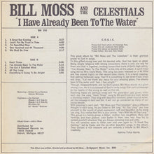 Load image into Gallery viewer, Bill Moss And The Celestials (2) : I Have Already Been To The Water (LP, Album)