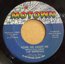 Load image into Gallery viewer, The Supremes : Come See About Me  (7&quot;, Single)
