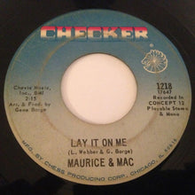 Load image into Gallery viewer, Maurice &amp; Mac : Lay It On Me (7&quot;)