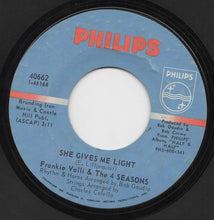 Load image into Gallery viewer, The Four Seasons : Patch Of Blue/She Gives Me Light (7")