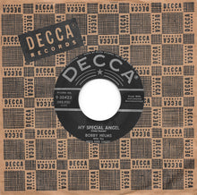 Load image into Gallery viewer, Bobby Helms : My Special Angel / Standing At The End Of My World (7", Single, Glo)