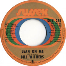 Load image into Gallery viewer, Bill Withers : Lean On Me (7&quot;, Single, Mono, ARP)