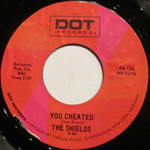 Load image into Gallery viewer, The Shields : You Cheated / Nature Boy (7", Single, RP)