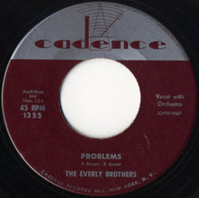 Load image into Gallery viewer, Everly Brothers : Problems (7", Single, Roc)