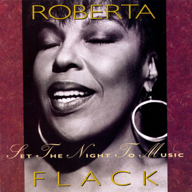 Roberta Flack : Set The Night To Music (CD, Album)