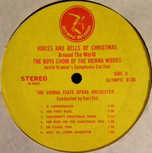 Load image into Gallery viewer, Die Sängerknaben Vom Wienerwald With Justin Kramer, Orchester Der Wiener Staatsoper Conducted By Karl Etti : Voices &amp; Bells Of Christmas Around The World (LP, Album)