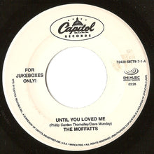 Load image into Gallery viewer, The Moffatts : Until You Loved Me (7", Single)