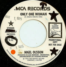 Load image into Gallery viewer, Nigel Olsson : Only One Woman (7", Promo)