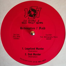 Load image into Gallery viewer, Redemption Seven Fold : The Real Thing / Legalized Murder (12&quot;)