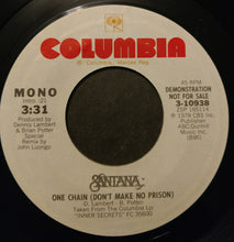Load image into Gallery viewer, Santana : One Chain (Don't Make No Prison) (7", Single, Mono, Promo, Styrene)