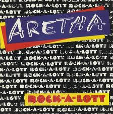 Aretha Franklin : Rock-A-Lott  (7