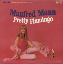 Load image into Gallery viewer, Manfred Mann : Pretty Flamingo (LP, Album)