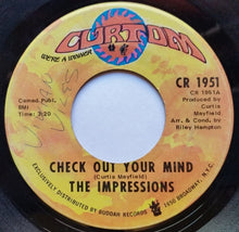 Load image into Gallery viewer, The Impressions : Check Out Your Mind / Can&#39;t You See (7&quot;, Single, ARP)