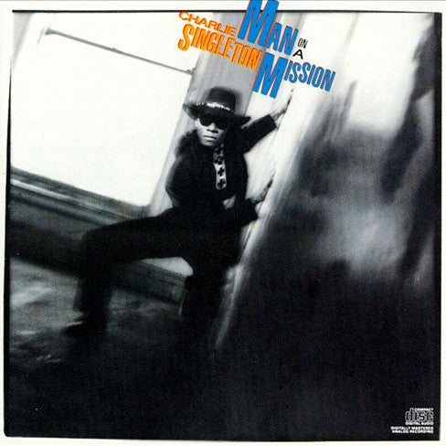 Charlie Singleton : Man On A Mission (CD, Album)