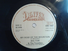 Load image into Gallery viewer, Big Tom &amp; The Travellers : Four Country Roads / My Rose Of The Mountain   (7", Single)