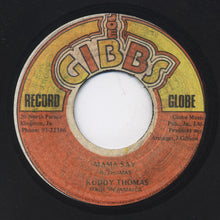 Load image into Gallery viewer, Ruddy Thomas : Mama Say (7", Single)