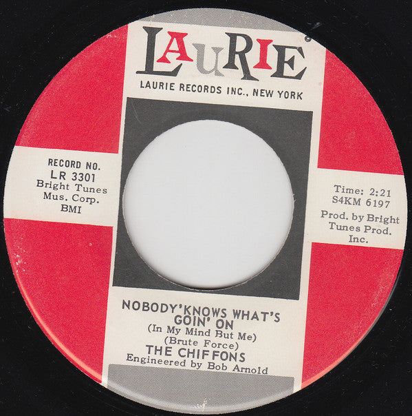 The Chiffons : Nobody' Knows What's Goin' On (In My Mind But Me) / The Real Thing (7