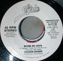 Load image into Gallery viewer, Trance Dance : River Of Love (7", Promo)
