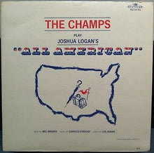 Load image into Gallery viewer, The Champs : All American (LP)