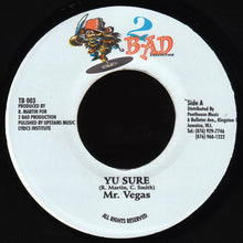 Load image into Gallery viewer, Mr. Vegas : Yu Sure (7", Single)