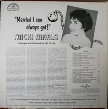 Load image into Gallery viewer, Micki Marlo : Married I Can Always Get! (LP, Album, Mono)