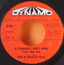 Load image into Gallery viewer, Inez And Charlie Foxx : (1-2-3-4-5-6-7) Count The Days / A Stranger I Don&#39;t Know (Wish It Was You) (7&quot;, Single)