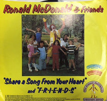 Load image into Gallery viewer, Ronald McDonald &amp; Friends : F-R-I-E-N-D-S / Share A Song From Your Heart (7", Single)