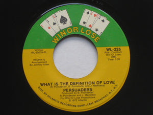 The Persuaders : What Is The Definition Of Love (7")