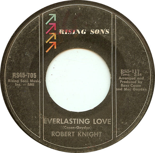 Robert Knight : Everlasting Love / Somebody's Baby (7