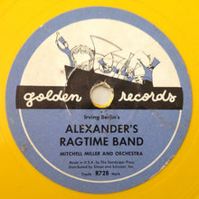 Load image into Gallery viewer, Anne Lloyd, The Sandpipers (2), Mitch Miller &amp; His Orchestra : Alexander's Ragtime Band (6", Single, Yel)