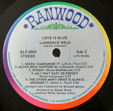 Load image into Gallery viewer, Lawrence Welk : Love Is Blue (LP, Album)