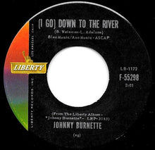 Load image into Gallery viewer, Johnny Burnette : Little Boy Sad / (I Go) Down To The River (7", Single, Roc)