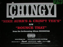 Load image into Gallery viewer, Chingy : Nike Aurr&#39;s &amp; Crispy Tee&#39;s (12&quot;)