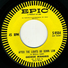 Load image into Gallery viewer, George Maharis : After The Lights Go Down Low / Teach Me Tonight (7", Single, Mono, Styrene, Hol)