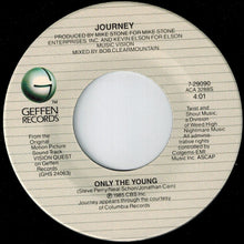 Load image into Gallery viewer, Journey / Sammy Hagar : Only The Young / I'll Fall In Love Again (7", Single)