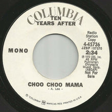 Load image into Gallery viewer, Ten Years After : Choo Choo Mama (7&quot;, Single, Mono, Promo)