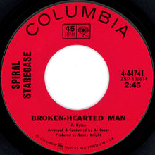 Load image into Gallery viewer, Spiral Starecase : More Today Than Yesterday / Broken-Hearted Man (7&quot;, Single, 1st)