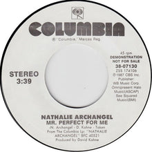 Load image into Gallery viewer, Nathalie Archangel : Mr. Perfect For Me (7", Single, Promo)