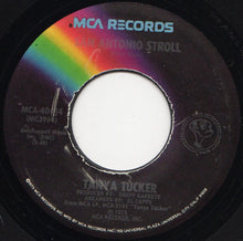 Load image into Gallery viewer, Tanya Tucker : San Antonio Stroll / The Serenade That We Played (7", Pin)