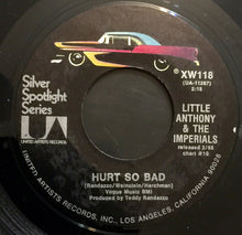 Load image into Gallery viewer, Little Anthony &amp; The Imperials : Hurt So Bad / Take Me Back (7", RE)
