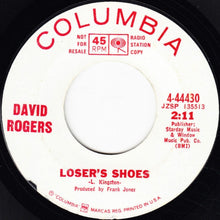Load image into Gallery viewer, David Rogers (7) : I'd Be Your Fool Again / Loser's Shoes (7", Promo)