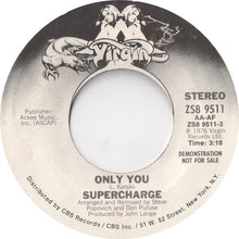 Load image into Gallery viewer, Supercharge (2) : Only You (7", Mono, Promo, Styrene, Ter)