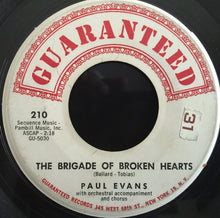 Load image into Gallery viewer, Paul Evans : The Brigade Of Broken Hearts (7", Single)