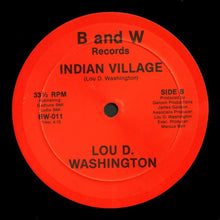 Load image into Gallery viewer, James Gadson &amp; Lou Washington / Lou Washington : Ain&#39;t No Way To Live / Indian Village (12&quot;)