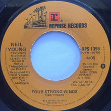 Load image into Gallery viewer, Neil Young : Four Strong Winds (7", Single)